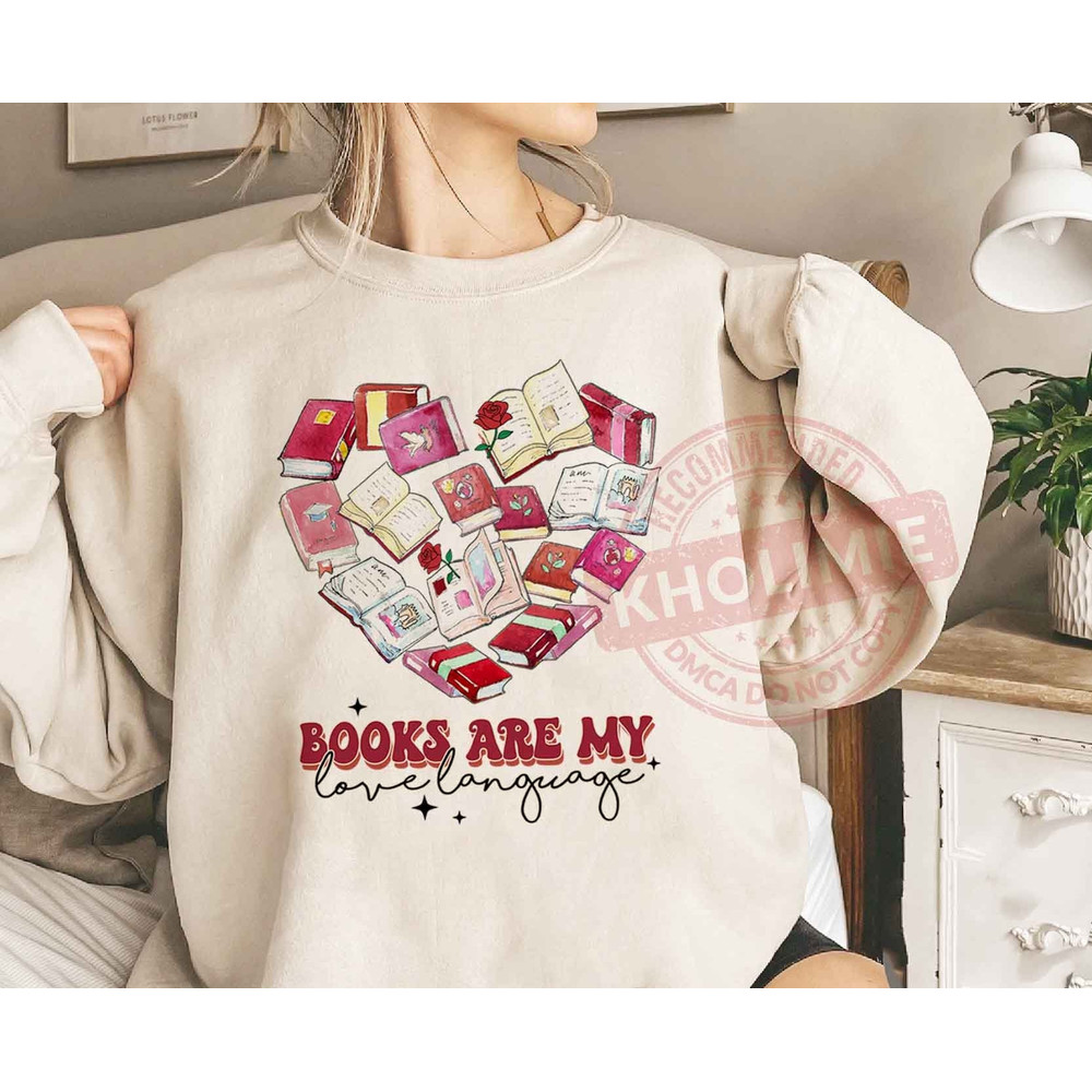 Bookworm Valentine Sweatshirt, Bookish Shirt, Valentines Day Sweatshirt, Book Lover Sweatshirt, Librarian Valentine Shirt, Book Lover Gift.jpg