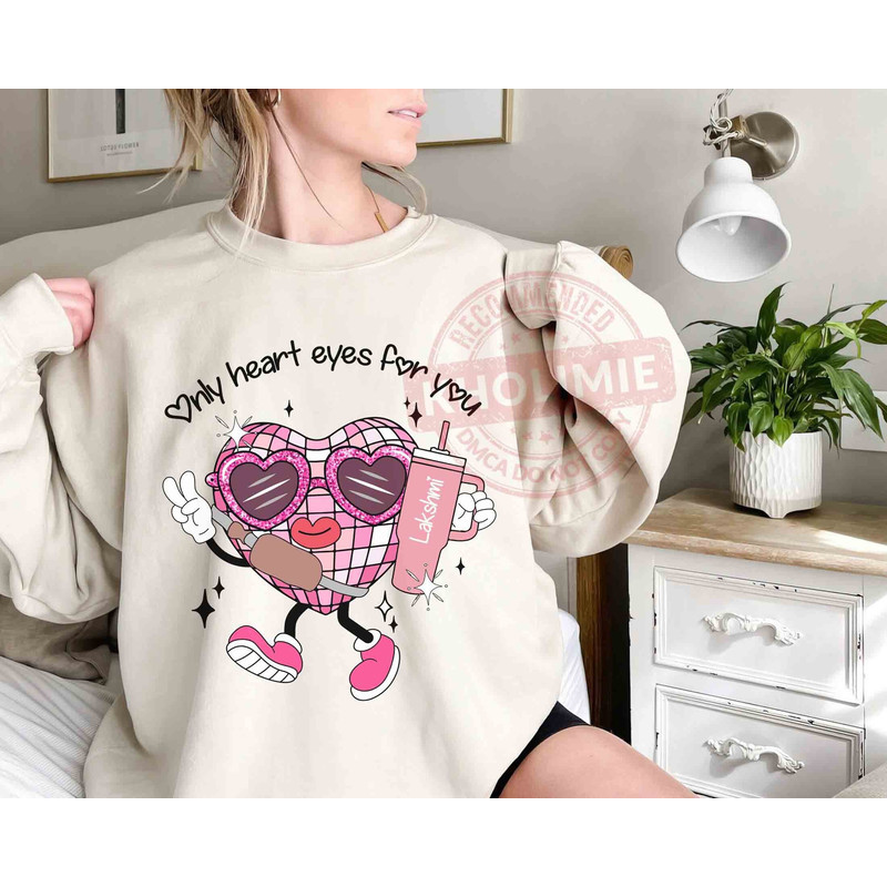 Personalized Only Heart Eyes For You Sweatshirt, Retro Valentines Shirt, Faux Glitter Shirt, Love Sweatshirt, Valentine Day Sweatshirt.jpg