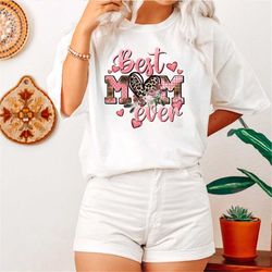 best mom ever shirt, mom shirt, best mom shirt, gift for mom, gift for her, mothers day, wife shirt, worlds best mom sh