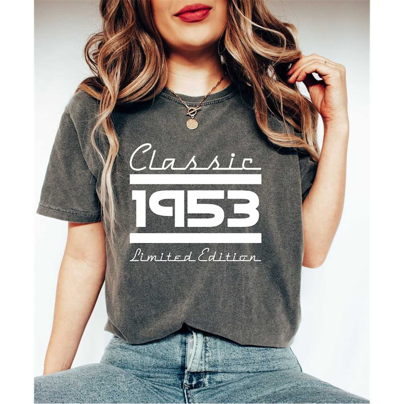 Comfort Colors Classic 1953 Limited Edition Shirt Gift For Birthday, 70th Birthday Vibes, Cute Birthday Gift, Trendy Ret.jpg
