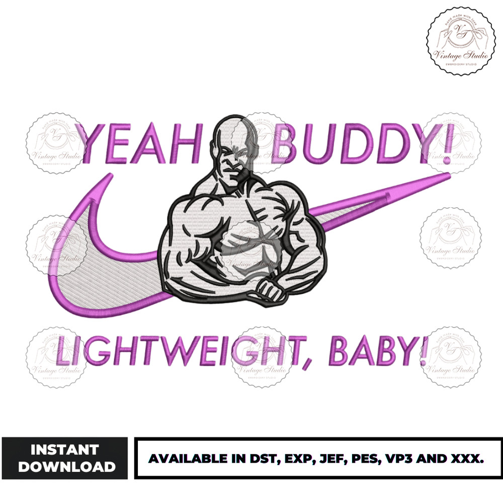 Yeah Buddy (Ronnie Coleman) Embroidery Design - Embroidery Market.png