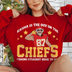 karma is the guy on the chiefs shirt , taylor travis tee tops short sleeve