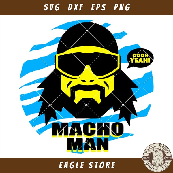 Macho Man Oooh Yeahi Svg, Randy Savage Svg, Wrestler Svg - Inspire Uplift