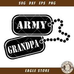 army grandpa dog tags svg, grandpa veteran svg, patriot svg