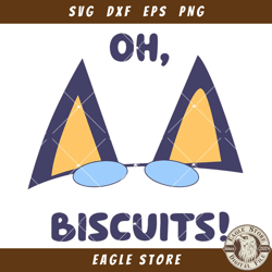 bluey oh biscuits svg, bluey birthday svg