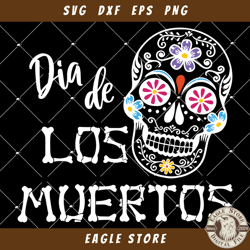 Dia De Los Muertos Svg, Sugar Skull Svg, Day of the Dead Svg