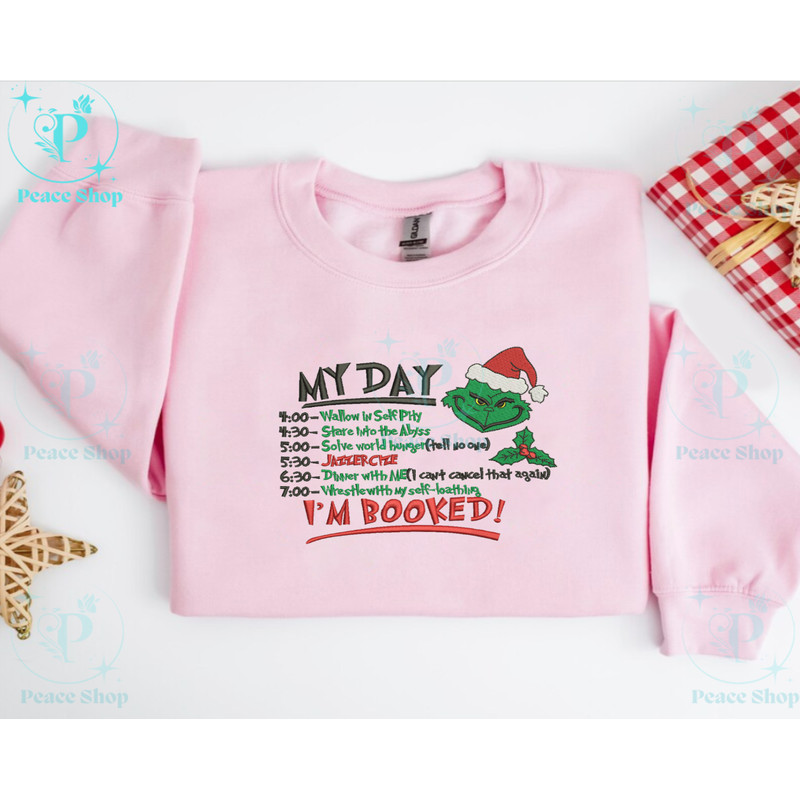 Grinch My Day I'M Booked Embroidered Sweatshirt, Christmas Embroidered Sweater, Grinch Hoodie, Unisex Shirt.png