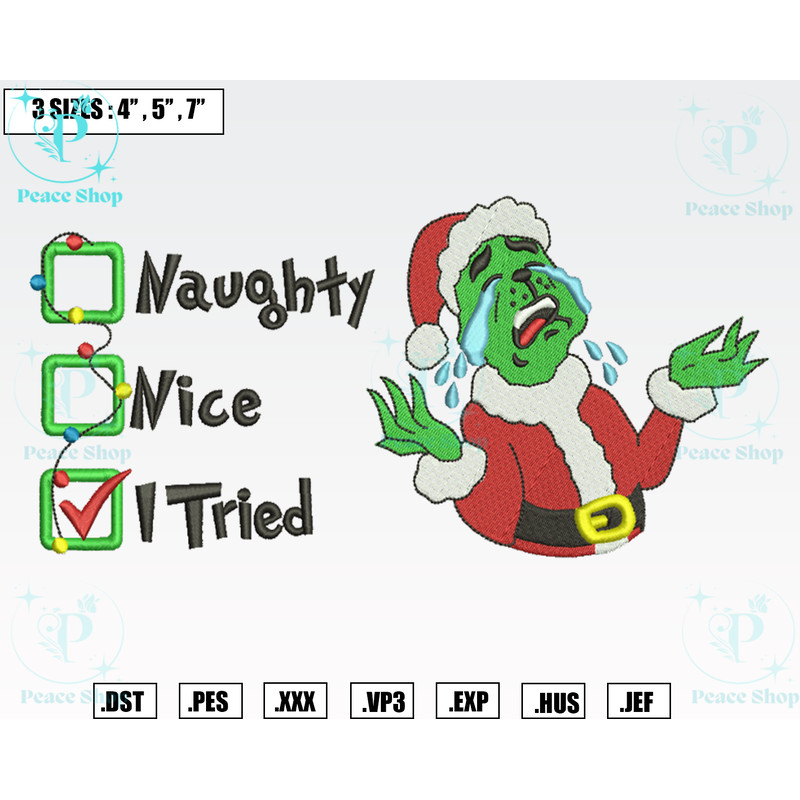 Grinch Naughty Nice I Try Embroidery Designs, Christmas Embroidery Files, Machine Embroidery Pattern.png