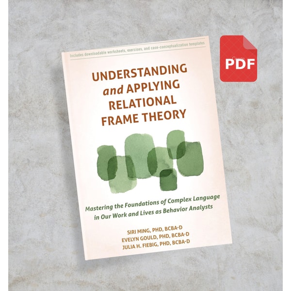 Understanding and Applying Relational Frame Theory: Masterin | Inspire ...