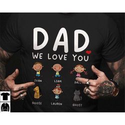 custom daddy shirt, personalized shirt with kids names cute dad gift from kids, gift for husband, dog dad shirts, fathe