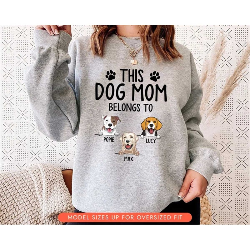 Custom Dog Mom Shirt, Dog Mom Belongs To Shirt, Funny Mom Shirt for Dog Owner, Dog Lover Gift for Mothers Day, Personali.jpg