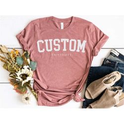 custom university shirt, personalized college name shirt, custom school shirt, high school grad gift, gift for college s
