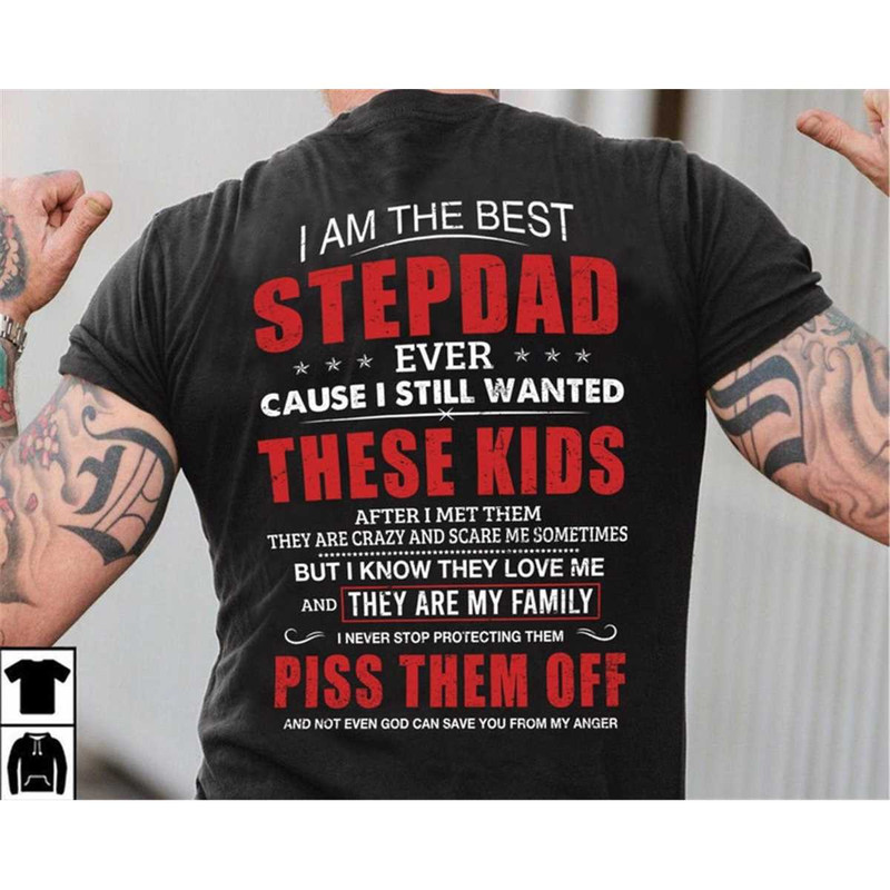 Funny Stepdad Shirt, Bonus Dad Shirt, Fathers Day Gift for Stepdad, I Am The Best Stepdad Ever T shirts, Step Dad Gift f.jpg