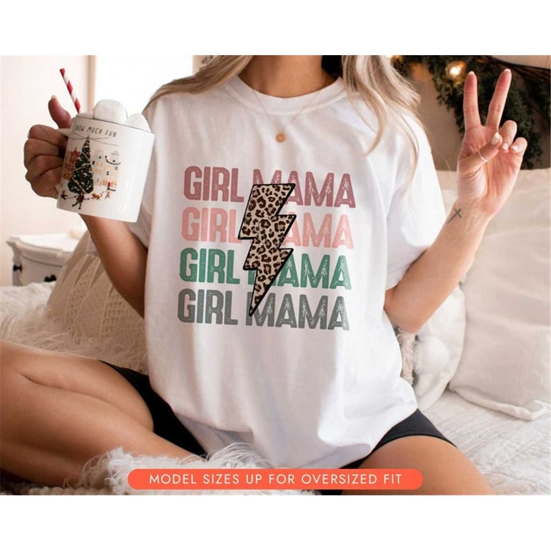 Girl Mama Shirt, Mothers Day Tshirt for Girl Mama, Mother of Girls Shirt, Mothers Day Gift, Funny Gift for Mom, Mom Gift.jpg