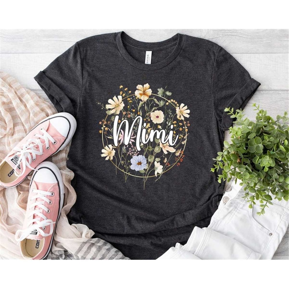 Grandma Flower Shirt, Mimi Floral Graphic Tee, Floral Nana Shirt, Wildflower T-shirt for Nana, Mothers Day Shirt for Gra.jpg