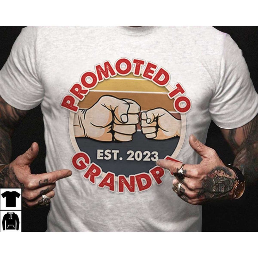 Grandpa Est 2023 Shirt, Fathers Day Shirt for Grandpa, Promoted to Grandpa T shirt, New Grandpa Gift, Fist Bump Dad Est.jpg