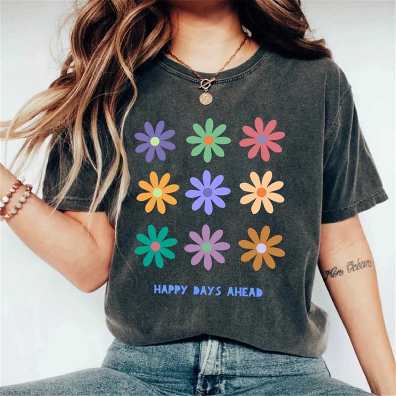 Happy Days Ahead Daisy Shirt Indie Clothes Mental Health Shirt 2000s Aesthetic Cottagecore Clothing Aesthetic Clothes So.jpg