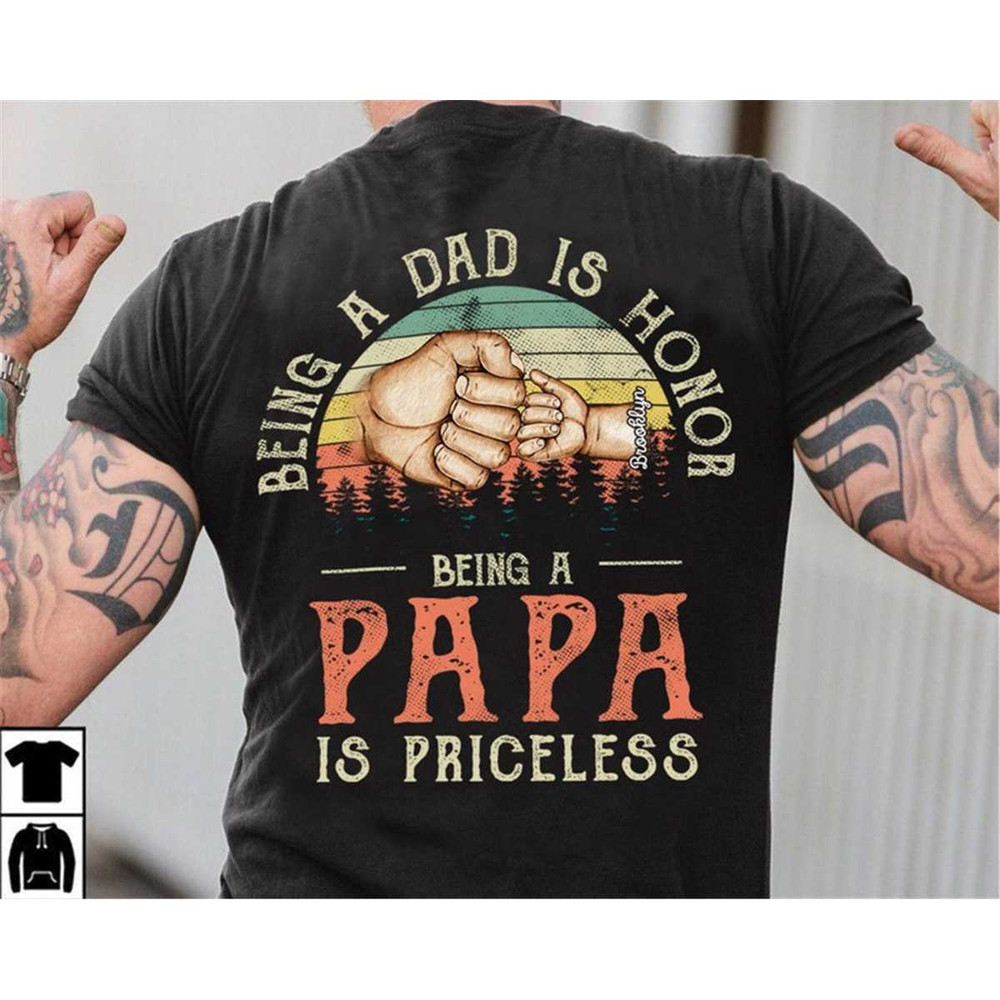 Personalized Papa Shirt, Fist Bump Fathers Day Gift for Papa, Being A Dad Is Honor Being A Papa Is Priceless, Custom Shi.jpg