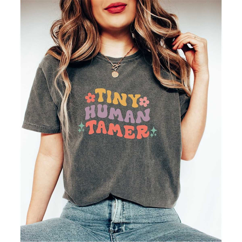 Tiny Human Tamer Shirt, Teacher Gifts, Preschool Teacher Gift, Field Trip Shirts For Teachers, Tiny Human Mentor Gift, K.jpg