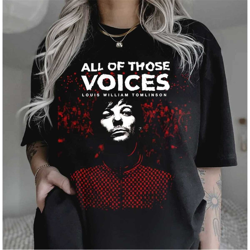 All Of Those Voices Louis Tomlinson Shirt, Louis Tomlinson Merch, One Direction Shirt, Louis Tomlinson Fan Shirt.jpg