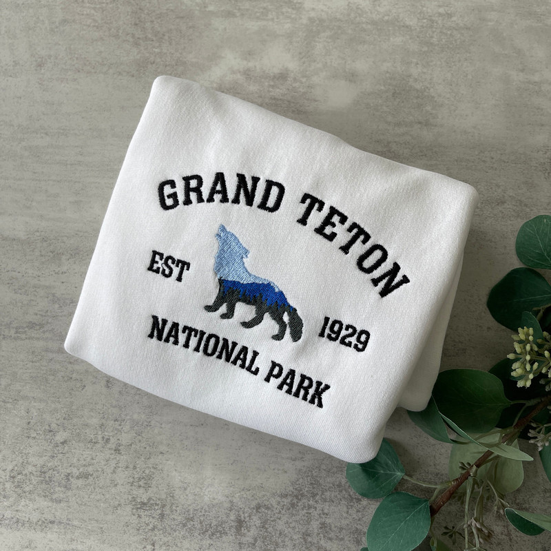 Embroidered Grand Teton National Park Sweatshirt, Wyoming Sweatshirt, Gift for Him, Gift for Her, Unisex Sweatshirts, Christmas Gift.jpg