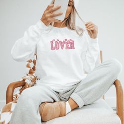 embroidered lover sweatshirt valentines day crewneck embroidered sweatshirt gift for her