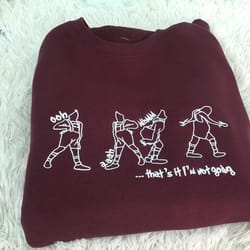 embroidered thats it im not going christmas sweatshirt, christmas funny sweatshirt, cute christmas shirt, embroidered ho