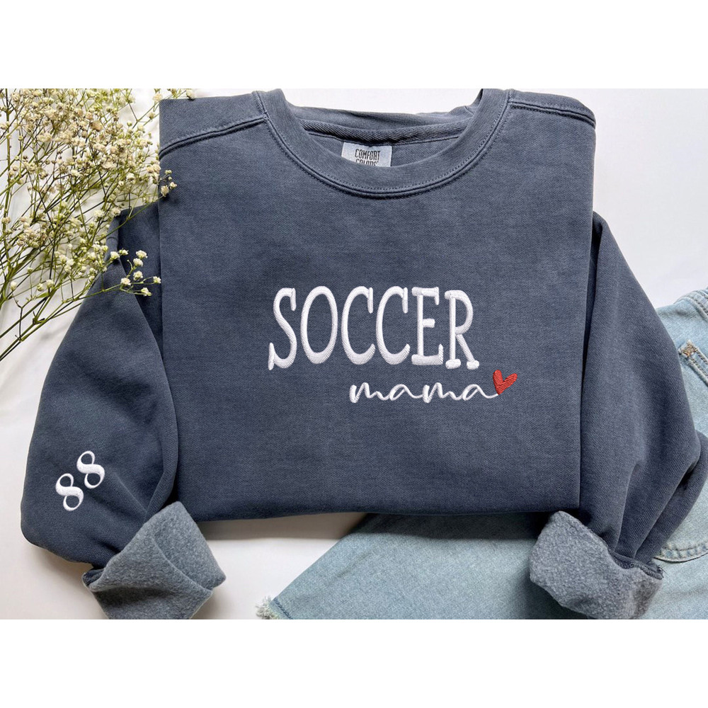 Custom Embroidered Soccer Mama Sweatshirt With Number On Sleeve, Soccer Mom Sweatshirt, Soccer Sweatshirt, Comfort Colors Sweatshirt.jpg