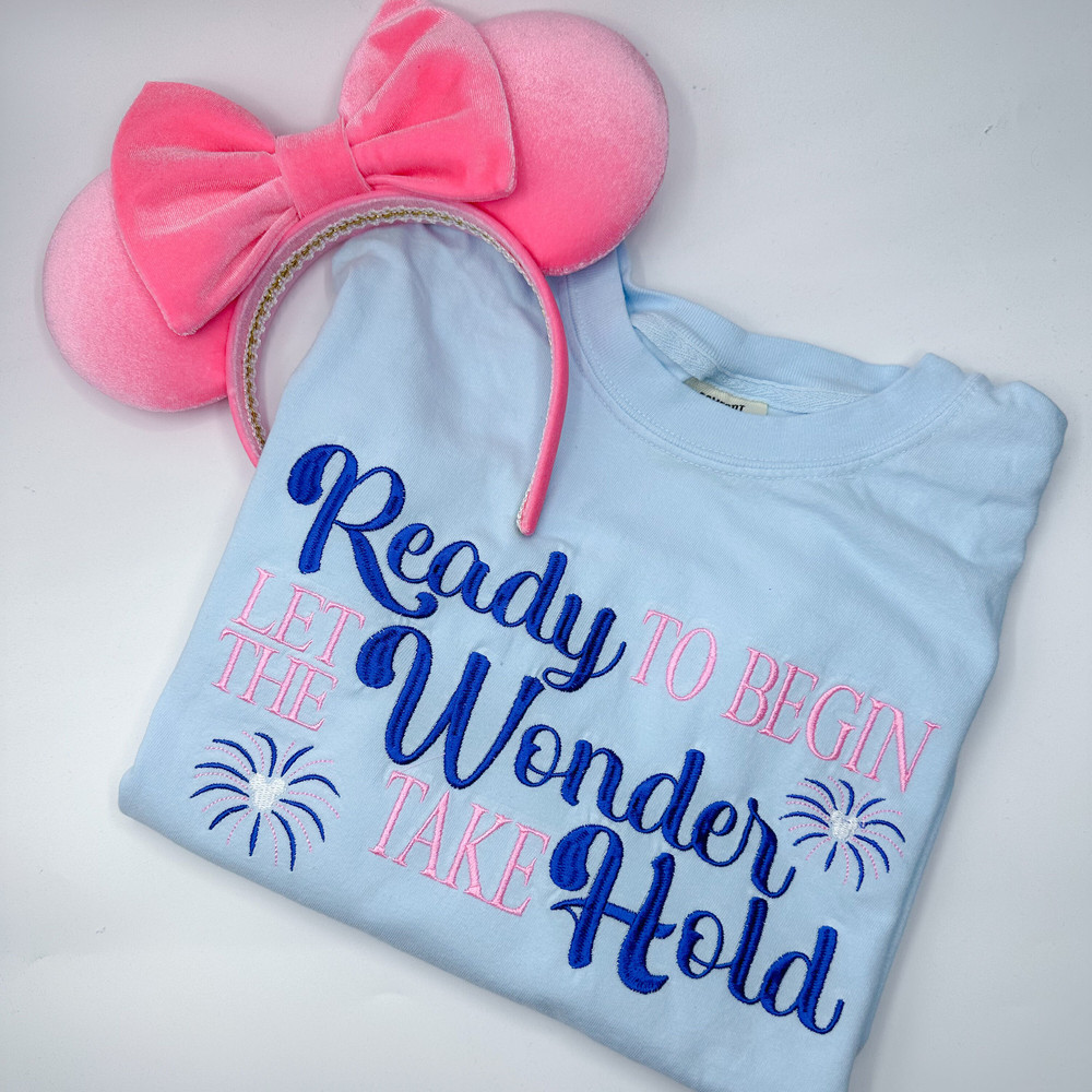 Ready To Begin Happily Ever After Fireworks Embroidered Tshirt Disney Fireworks Embroidered Crewneck Hoodie Disney World.jpg