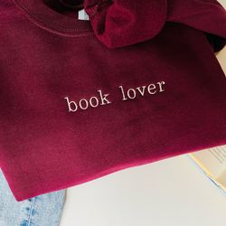 embroidered book lover sweatshirt, bookish gift, reading sweatshirt, librarian crewneck, books reading, bookworm pullove