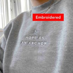 hope as an anchor  christian sweatshirt embroidery, faith crewneck