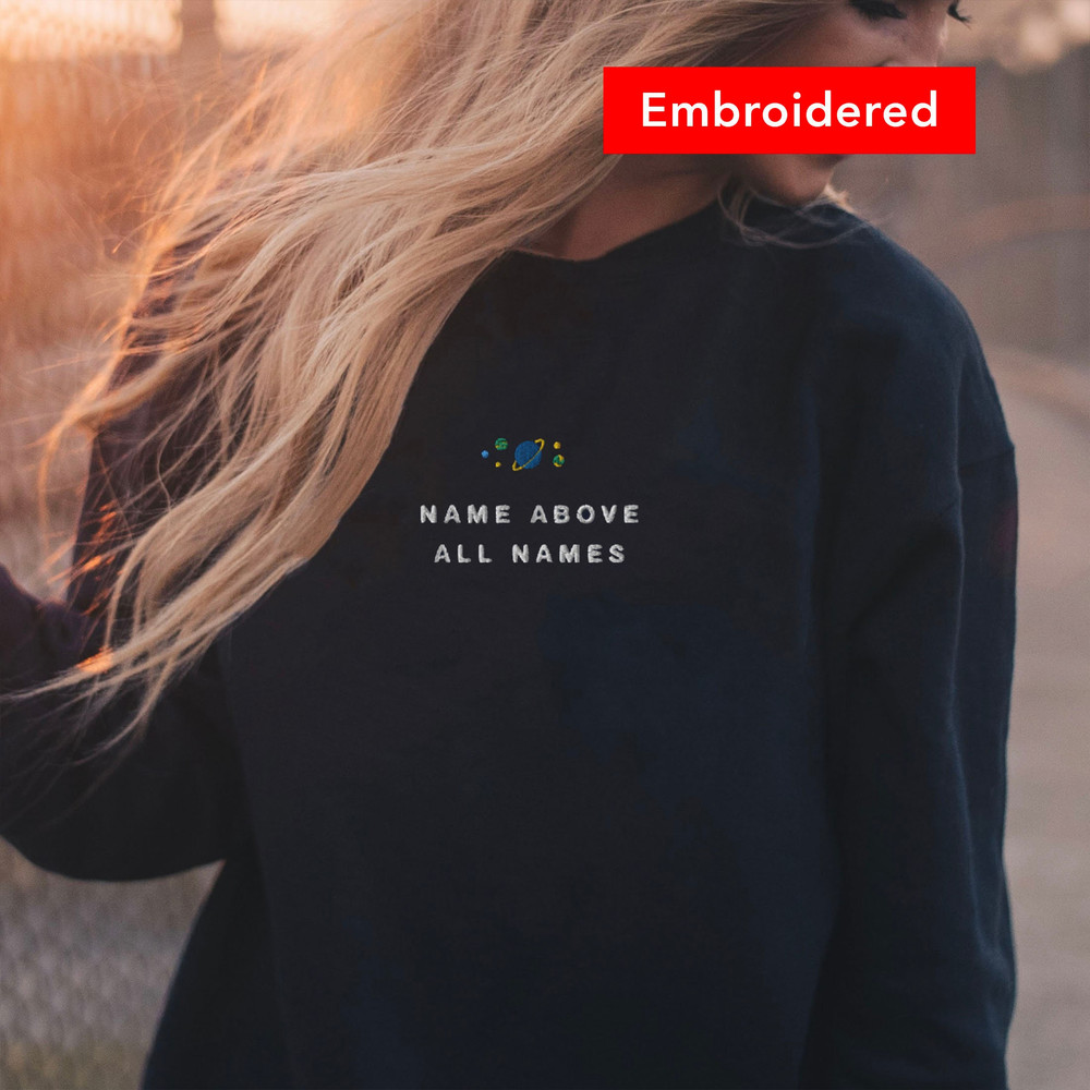 Jesus sweatshirt, embroidered Christian crewneck, Name above all Names.jpg