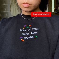 trick or treat people with kindness sweatshirt, halloween crewneck