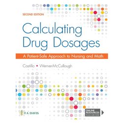 Calculating Drug Dosages A Patient-Safe Approach to Nursing and Math Second Edition, 4th Edition, ebook pdf