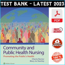 Test Bank for Community and Public Health Nursing 10th Edition by Rector Latest 2024 - PDF