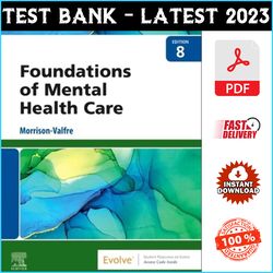 Test Bank for Foundations of Mental Health Care 8th Edition Morrison-Valfre - PDF
