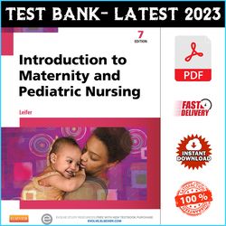 Test Bank for Introduction To Maternity And Pediatric Nursing 7th Edition by Leifer - PDF