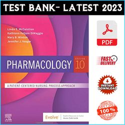 Test Bank for Pharmacology A Patient Centered Nursing Process Approach, 10th Edition By Linda - PDF