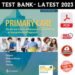 Test Bank for Primary Care Art and Science of Advanced Practice Nursing 5th Edition Dunphy - PDF