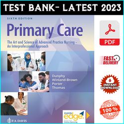 Test Bank for Primary Care Art And Science Of Advanced Practice Nursing-an Interprofessional Approach 6th Edition - PDF