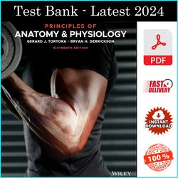 Test Bank for Principles of Anatomy and Physiology 16th Edition by Gerard J. Tortora - PDF