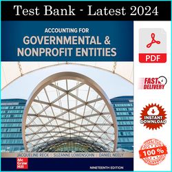 Test Bank for Accounting for Governmental & Nonprofit Entities 19th Edition by Jacqueline L. Reck ISBN: 9781260809 - PDF