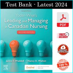 Test Bank for Yoder-Wise's Leading and Managing in Canadian Nursing 2nd Edition by Janice Waddell - PDF