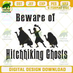 beware of hitch hiking ghosts embroidery designs, the haunted mansion ghosts embroidery files.jpg