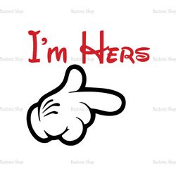 I'm Hers Mickey Mouse SVG