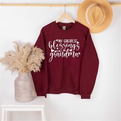 my greatest blessings call me grandma, grandma sweatshirt, grandma gift, grandmother gift, mothers day gift, grandparen