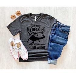 sorry my bearded dragon ate my homework shirt, pet reptile lover gift, bearded dragon lover shirt, bearded dragon owner