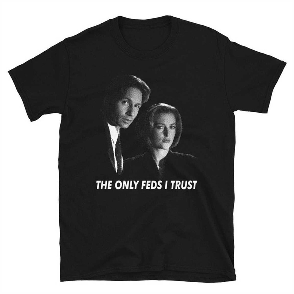 The Only Feds I Trust Short-Sleeve Unisex T-Shirt.jpg