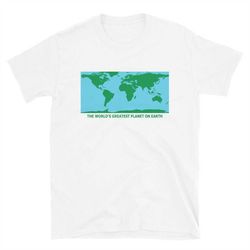 the worlds greatest planet on earth short-sleeve unisex t-shirt