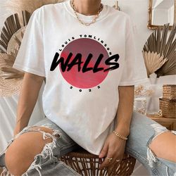 walls 2022 shirt, louis tomlinson merch ,one direction shirt, one direction gift, shirt for fan louis tomlinson
